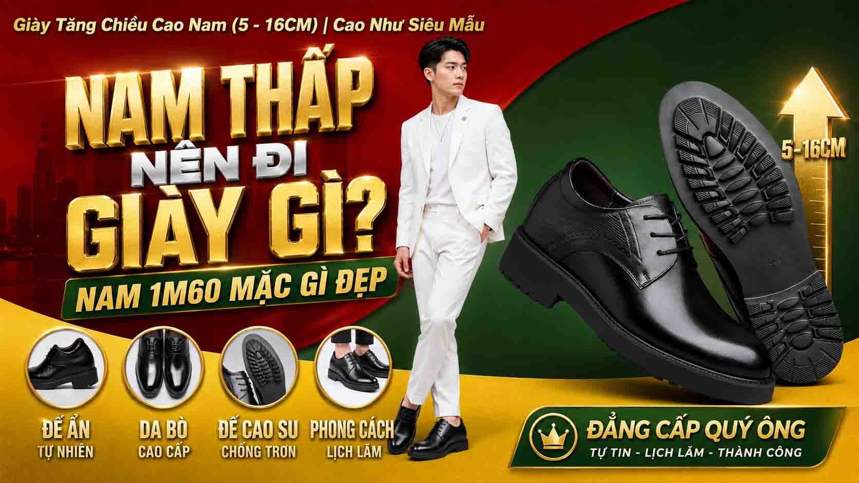 Nam thấp nên mang giày gì để không bị lộ đế cao