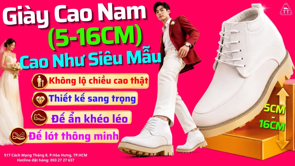 Giày Cao Nam (5-16CM) đế ẩn thông minh, thiết kế sang trọng, đi êm chân và không lộ chiều cao thật